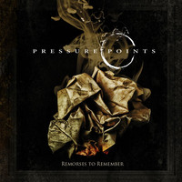 Pressure Points - Remorses To Remember